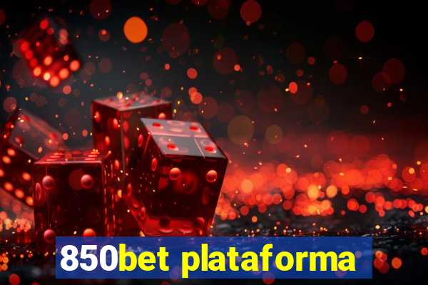 850bet plataforma